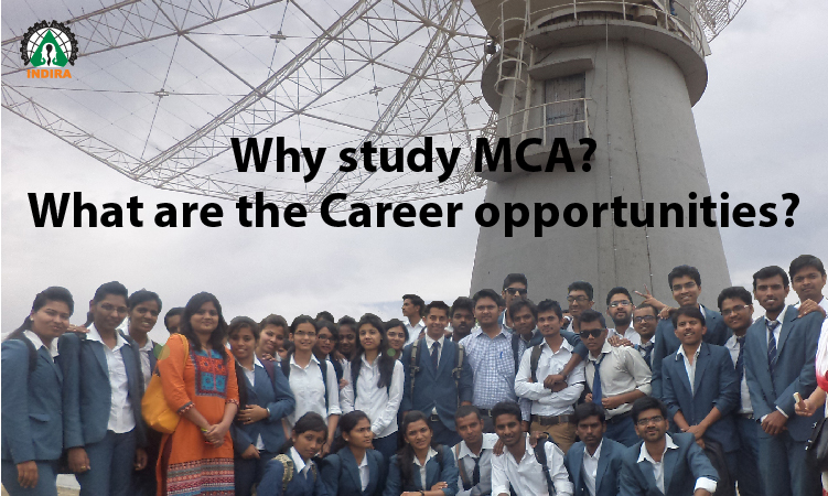 Why study MCA? What are the Career opportunities?
